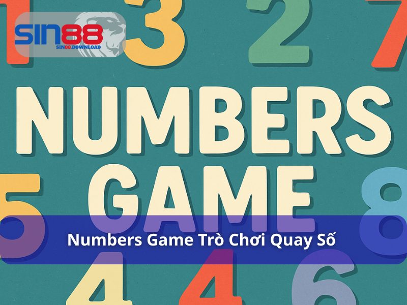 Numbers Game – Hướng Dẫn Chơi, Chiến Lược Đặt Cược Và Khám Phá Các Lựa Chọn Hấp Dẫn